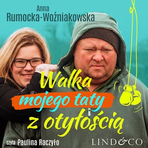 Walka mojego taty z otyłością