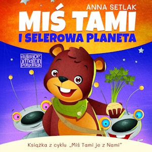 Miś Tami i selerowa planeta