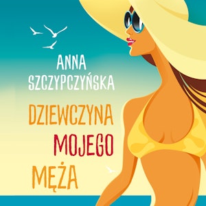 Dziewczyna mojego męża