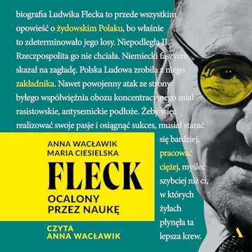 Fleck. Ocalony przez naukę, Anna Wacławik, Maria Ciesielska