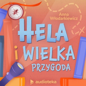 Hela i wielka przygoda