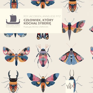 Człowiek, który kochał Syberię, Anneliese Pitz, Roy Jacobsen