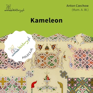 Kameleon, Anton Czechow