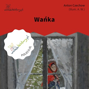 Wańka, Anton Czechow