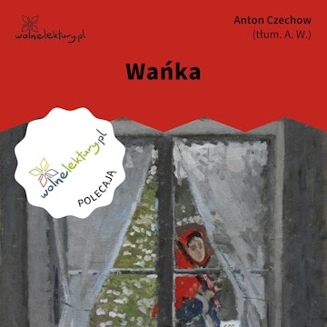 Wańka audiobook, Anton Czechow
