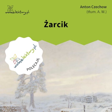 Żarcik audiobook, Anton Czechow