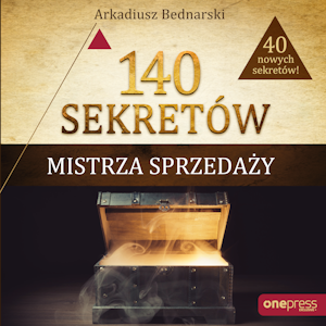 140 sekretów Mistrza Sprzedaży