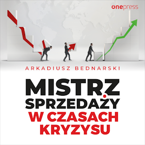 Mistrz sprzedaży w czasach kryzysu