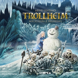 Trollheim. Mścicielka z Helheimu