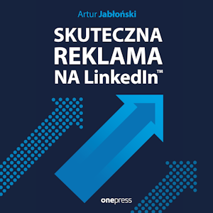 Skuteczna reklama na LinkedInie