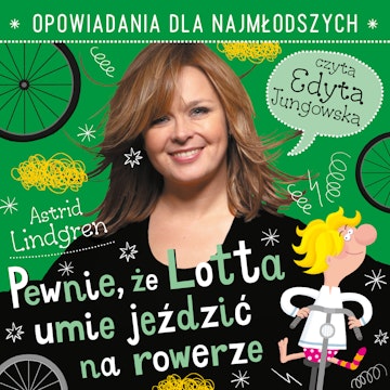 Pewnie, że Lotta umie jeździć na rowerze