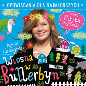 Wiosna w Bullerbyn