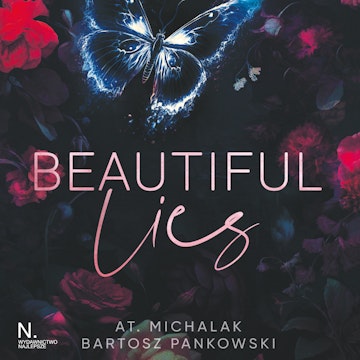 Beautiful lies audiobook, AT. Michalak, Bartosz Pankowski