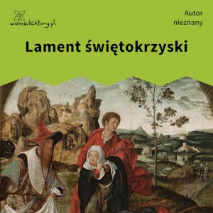 Lament świętokrzyski, Autor nieznany