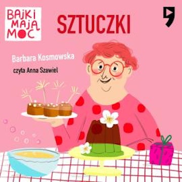 Sztuczki. Bajki mają moc