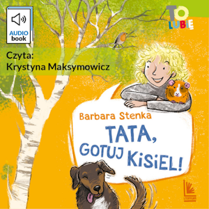 Tata, gotuj kisiel!