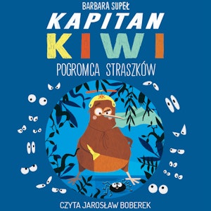 Kapitan Kiwi. Pogromca Straszków