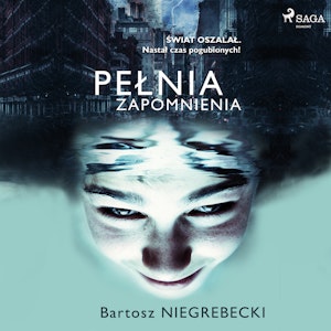 Pełnia zapomnienia