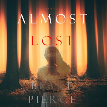 Almost Lost (The Au Pair - Book Two)