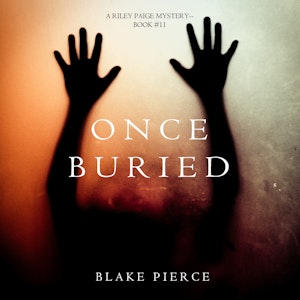 Once Buried (A Riley Paige Mystery - Book 11)