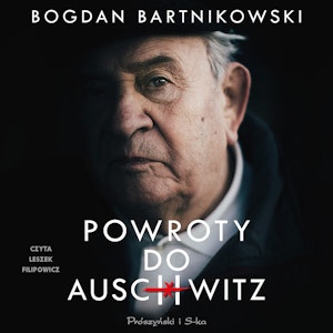 Powroty do Auschwitz