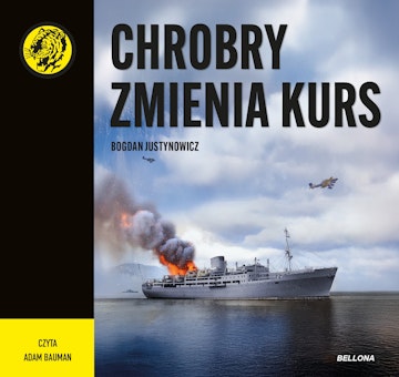 Chrobry zmienia kurs, Bogdan Justynowicz