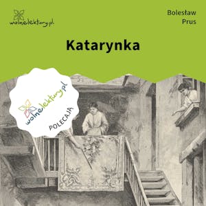 Katarynka, Bolesław Prus