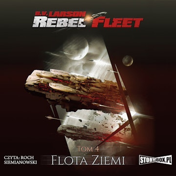 Rebel Fleet. Tom 4. Flota Ziemi