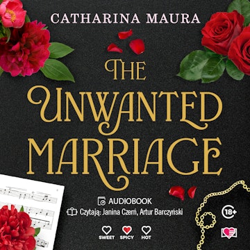 The Unwanted Marriage. The Windsors. Tom 3 audiobook, Catharina Maura