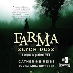 Farma złych dusz