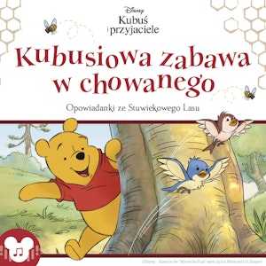 Kubuś i przyjaciele. Kubusiowa zabawa w chowanego