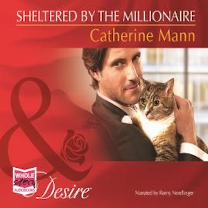 Sheltered by the Millionaire, Catherine Mann
