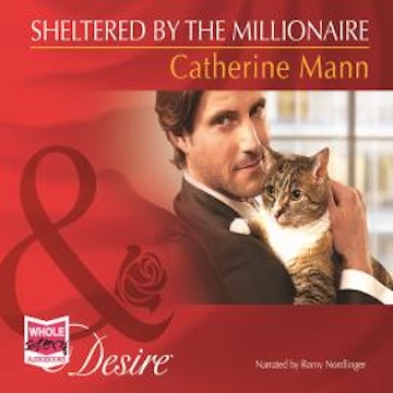 Sheltered by the Millionaire audiobook, Catherine Mann