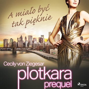 Plotkara: Prequel 2: A miało być tak pięknie