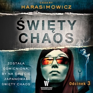 Święty Chaos, odcinek 3