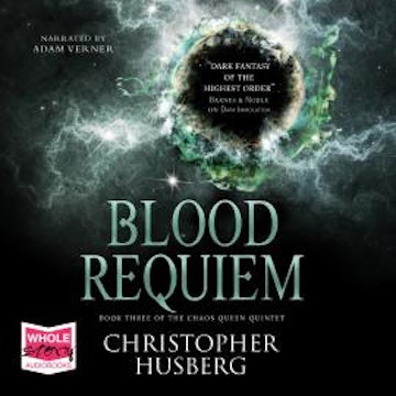 Blood Requiem audiobook, Christopher Husberg
