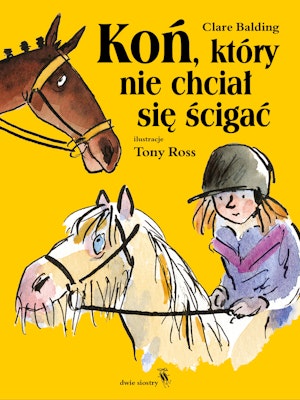 Koń, który nie chciał się ścigać, Clare Balding