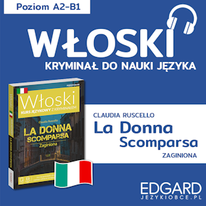 Włoski z kryminałem La donna scomparsa + słowniczek