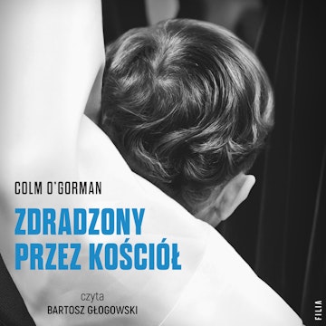 Zdradzony przez Kościół. Historia chłopca, który pozwał papieża