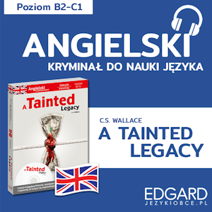 Angielski z thrillerem prawniczym A Tainted Legacy