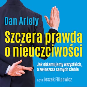 Szczera prawda o nieuczciwości