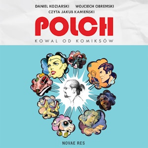 Polch. Kowal od komiksów