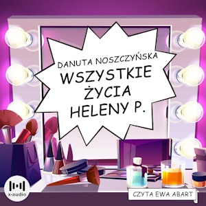 Wszystkie życia Heleny P.