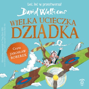 Wielka ucieczka Dziadka