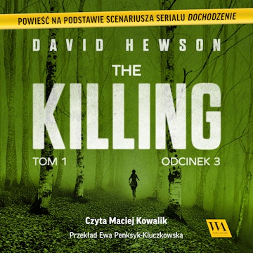 The Killing. Tom 1. Odcinek 3