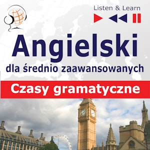 Angielski w mp3 – „Czasy gramatyczne”