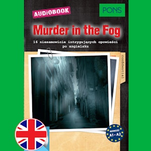 Murder in the Fog (A1-A2) PONS