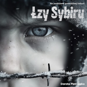 Łzy Sybiru, Dorota Pietruszka