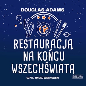 Restauracja na końcu wszechświata