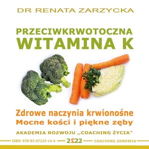 Przeciwkrwotoczna Witamina K